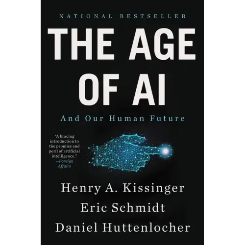 The Age of AI: And Our Human Future - Paperback