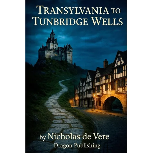Transylvania To Tunbridge Wells - Paperback