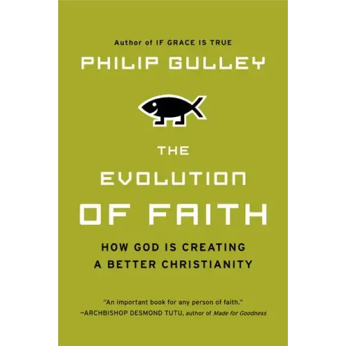 The Evolution of Faith - Paperback