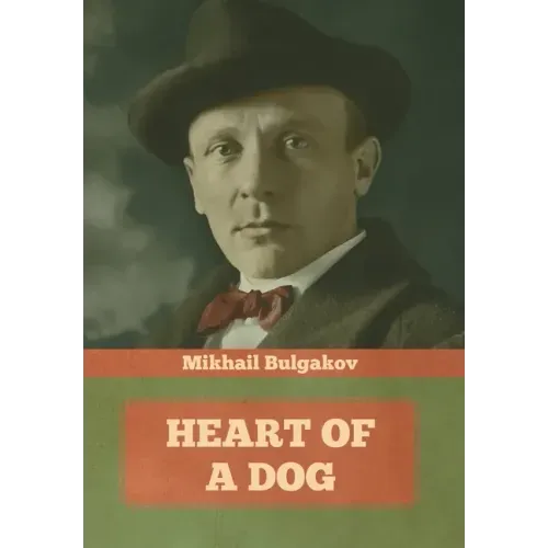 Heart of a Dog - Hardcover