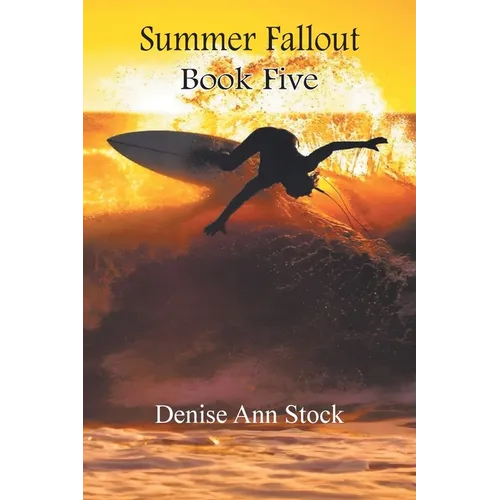 Summer Fallout: Book Five - Paperback