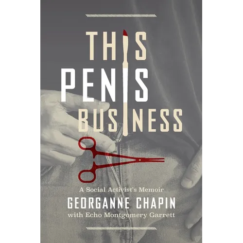 This Penis Business: A Social Activist's Memoir - Paperback