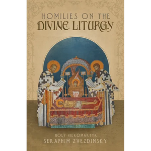 Homilies on the Divine Liturgy - Paperback