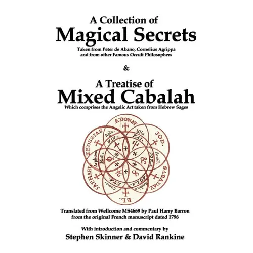 A Collection of Magical Secrets & A Treatise of Mixed Cabalah - Paperback