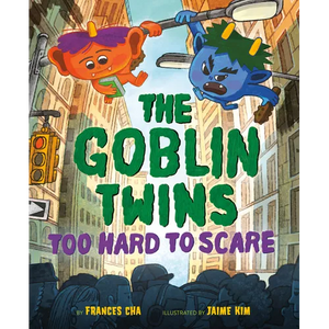 The Goblin Twins: Too Hard to Scare - Hardcover