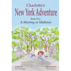 Charlotte's New York Adventure: A Meeting in Midtown - Paperback