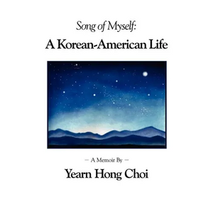 Song of Myself: A Korean-American Life - Paperback