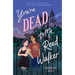 You're Dead to Me, Reed Walker - Hardcover