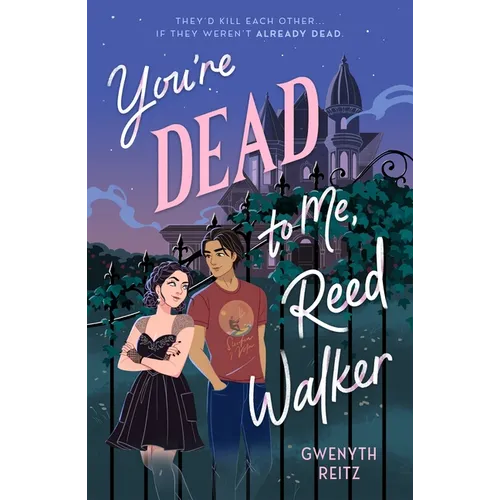You're Dead to Me, Reed Walker - Hardcover