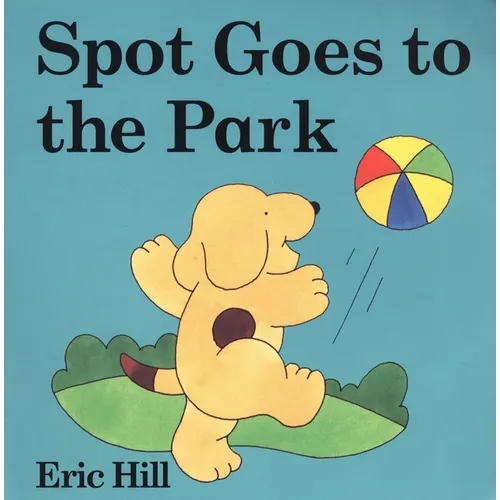 Spot Goes to the Park: A Lift-The-Flap Book - Board Book