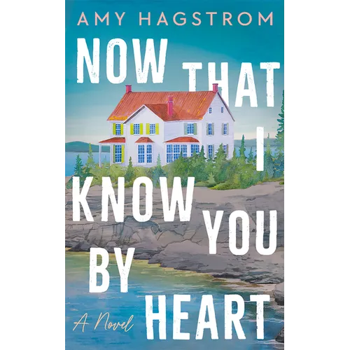 Now That I Know You by Heart - Paperback