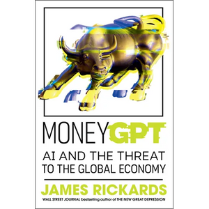 Moneygpt: AI and the Threat to the Global Economy - Hardcover