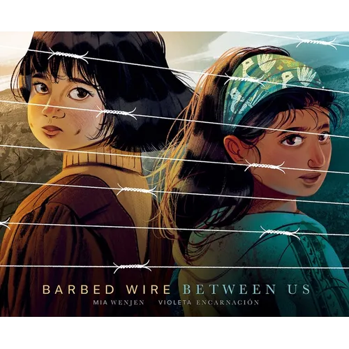 Barbed Wire Between Us - Hardcover