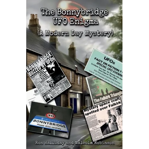 The Bonnybridge UFO Enigma (A Modern Day Mystery) - Paperback