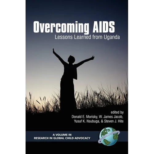 Overcoming AIDS: Lessons Learned from Uganda (PB) - Paperback