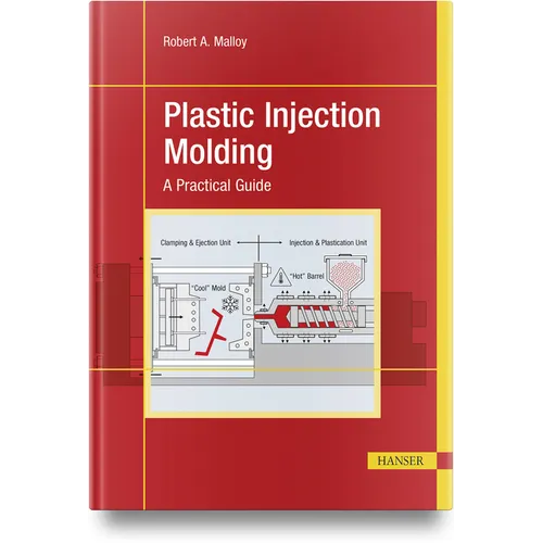 Plastic Injection Molding - Hardcover