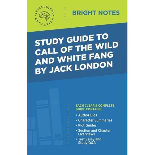 Study Guide to Call of the Wild and White Fang by Jack London - Paperback