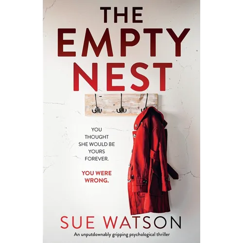 The Empty Nest: An unputdownably gripping psychological thriller - Paperback