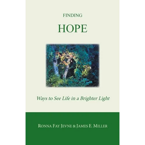 Finding Hope: Ways of Seeing Life in a Brighter Light - Paperback