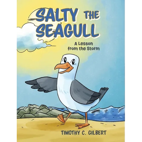 Salty the Seagull: A Lesson from the Storm - Hardcover