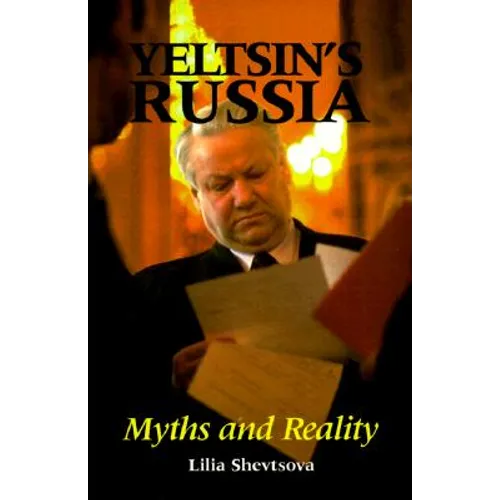 Yeltsin's Russia: Myths and Reality - Paperback