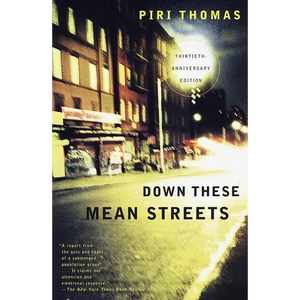 Down These Mean Streets: A Memoir - Paperback