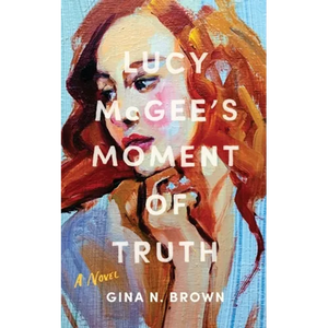 Lucy McGee's Moment of Truth - Paperback
