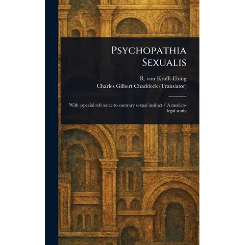 Psychopathia Sexualis - Hardcover