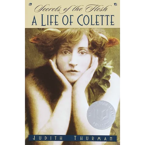 Secrets of the Flesh: A Life of Colette - Paperback