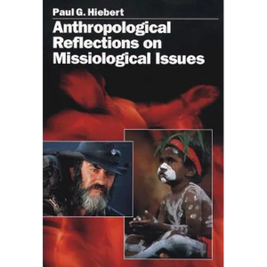Anthropological Reflections on Missiological Issues - Paperback
