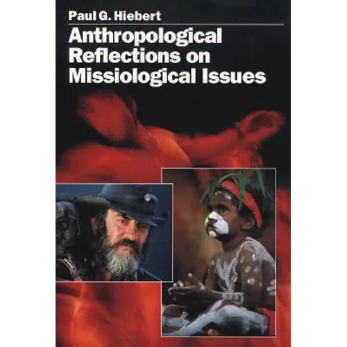 Anthropological Reflections on Missiological Issues - Paperback