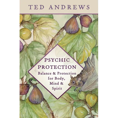 Psychic Protection: Balance & Protection for Body, Mind & Spirit - Paperback
