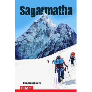 Sagarmatha: Climbing Mount Everest - Paperback