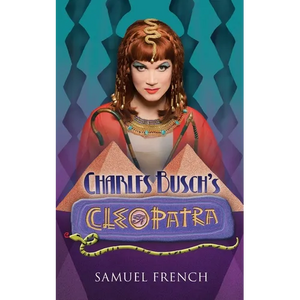 Charles Busch's Cleopatra - Paperback