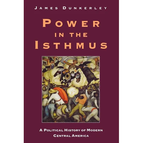Power in the Isthmus - Paperback