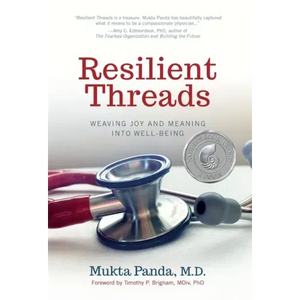 Resilient Threads: Weaving Joy and Meaning into Well-Being - Hardcover