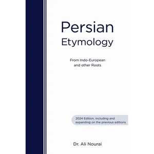Persian Etymology: From Indo-European and other roots - Paperback