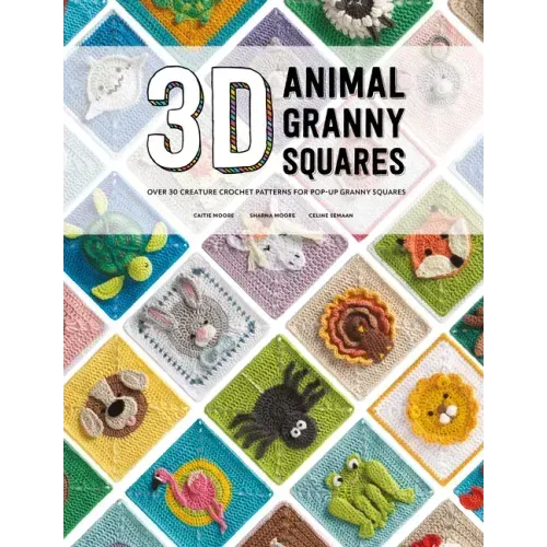 3D Animal Granny Squares: Over 30 Creature Crochet Patterns for Pop-Up Granny Squares - Paperback
