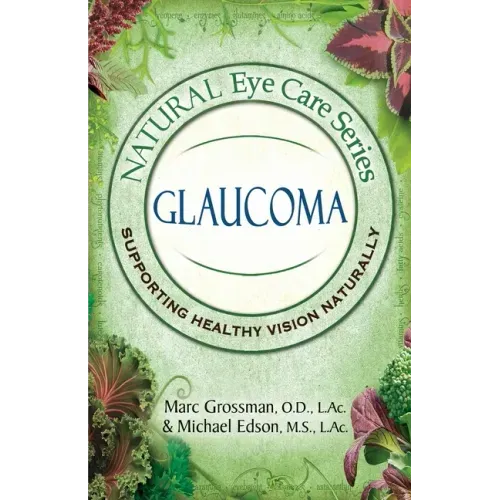 Natural Eye Care Series: Glaucoma - Paperback