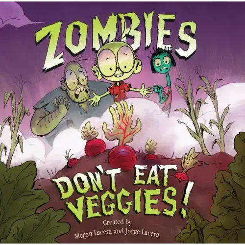 Zombies Don't Eat Veggies - Hardcover