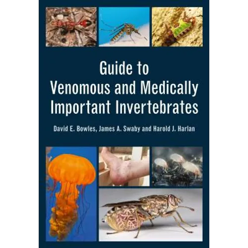 Guide to Venomous and Medically Important Invertebrates - Paperback