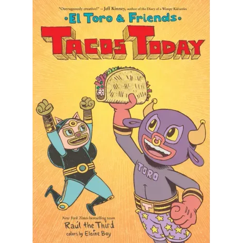 Tacos Today: El Toro & Friends: A Graphic Novel - Hardcover