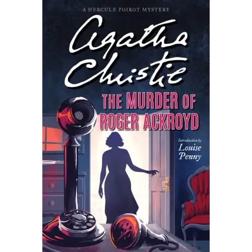 The Murder of Roger Ackroyd: A Hercule Poirot Mystery: The Official Authorized Edition - Paperback