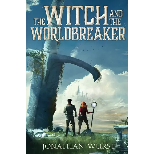 The Witch and the Worldbreaker - Paperback