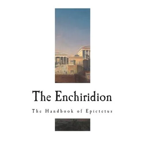 The Enchiridion: The Handbook of Epictetus - Paperback