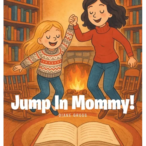 Jump in Mommy! - Hardcover