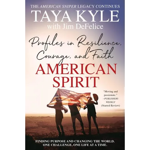 American Spirit: Profiles in Resilience, Courage, and Faith - Paperback
