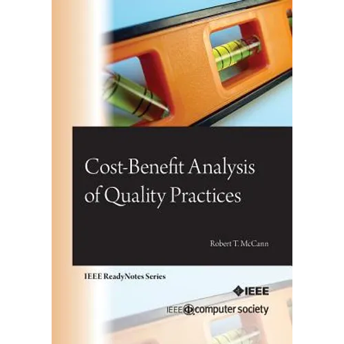 Cost-Benefit Analysis of Quality Practices - Paperback