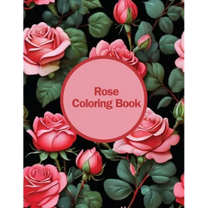 Rose Coloring Book - Paperback