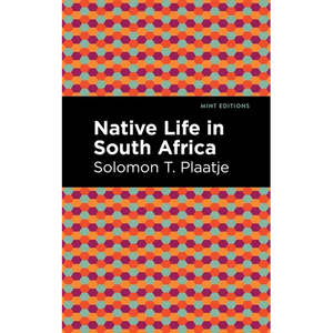 Native Life in South Africa - Paperback